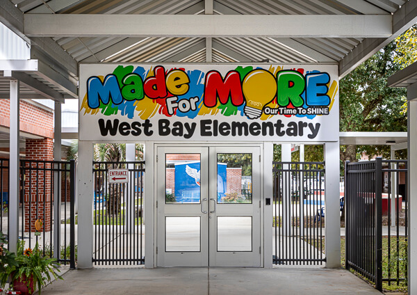 Sign at West Bay Elementary that reminds children that they are Made for More.